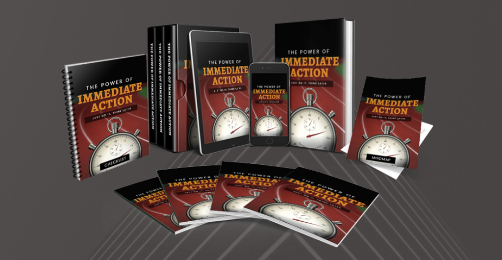 The Power Of Immediate Action PLR